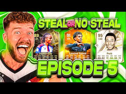 FC 27: STEAL OR NO STEAL #5