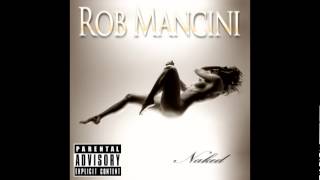 Rob Mancini - The Story ain&#39;t over