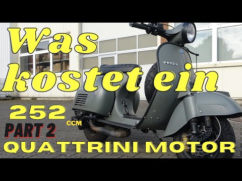 VESPA WITH 40 HP - 252cc QUATTRINI PART 2 | HOW MUCH DOES THIS ENGINE COST?