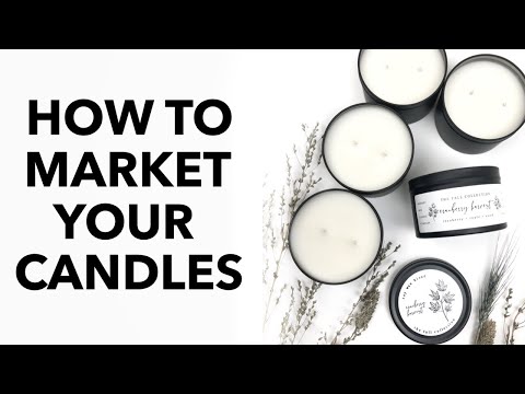 How To Market Your Candles & Grow Your Brand | Business Marketing Ideas To Get Your Name Out There