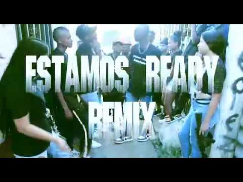 estamos ready(Remix)