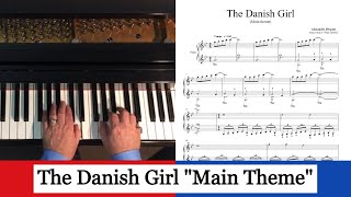 The Danish Girl - Main Theme - Alexandre Desplat