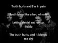 Bullet For My Valentine - Truth Hurts (with correct lyrics on screen)