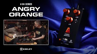 Video thumbnail for Keeley Electronics Angry Orange Distortion and Fuzz (4-in-1 Series) by Keeley Electronics