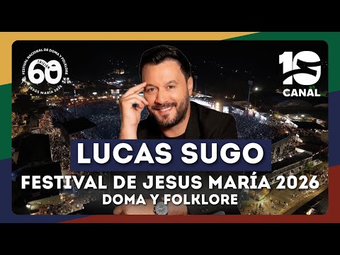 Lucas Sugo | Jesús María 2026