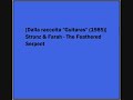 Strunz & Farah - The Feathered Serpent