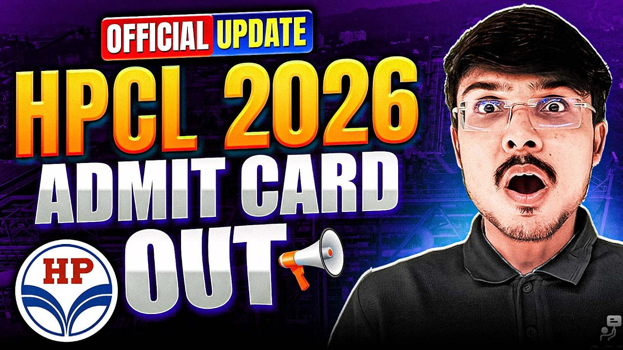 HPCL Exam 2026 Latest Update ! Admit Card & Important Information Released I