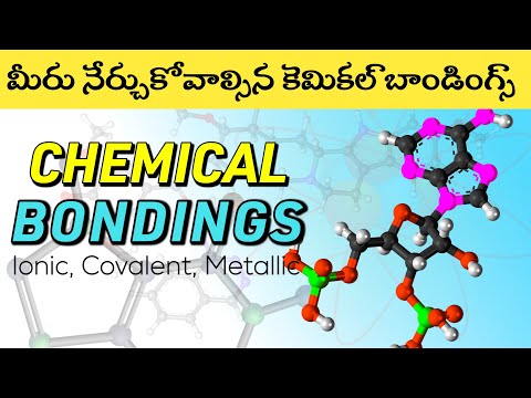 Chemical Bonding's | Ionic, Covalent, and Metallic Explained in Telugu