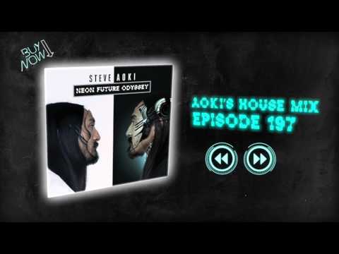 Aoki's House #197 - 3LAU GUEST HOST