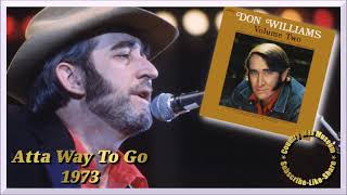 Atta Way To Go \ Don Williams