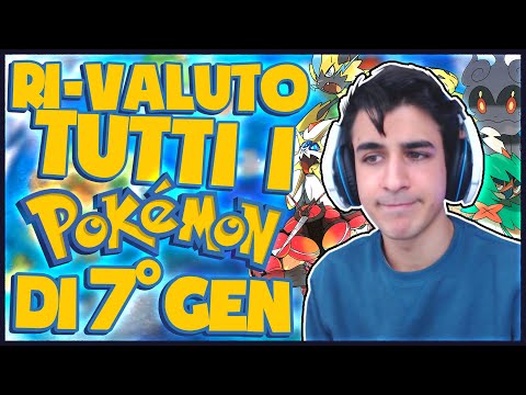 Rivaluto Tutti i Pokemon di Settima Generazione!