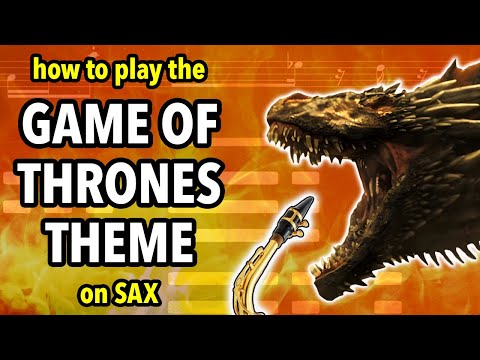 How to play House of the Dragon/Game of Thrones on Sax | Saxplained