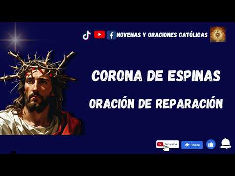 ORACIÓN DE REPARACIÓN POR LA CORONA DE ESPINAS