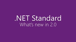 What Is New In .NET Standard 2.0