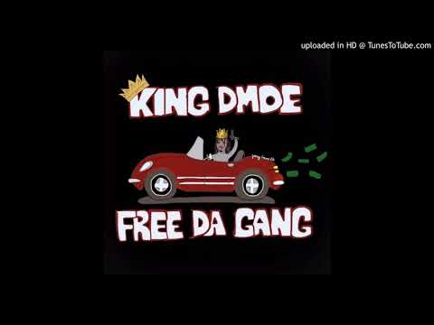King Dmoe x free Da Gang