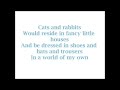 Alice In Wonderland- World of My Own (Lyrics ...
