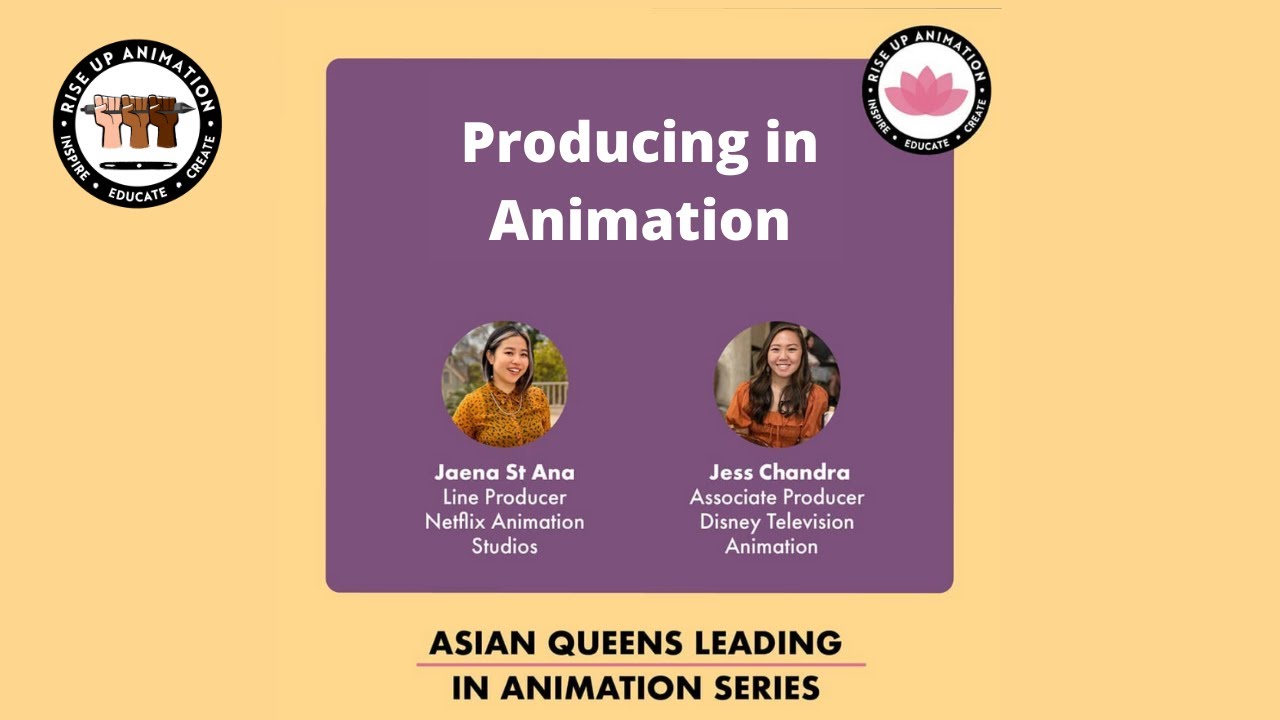 Producing in Animation: Jess Chandra & Jaena St Ana