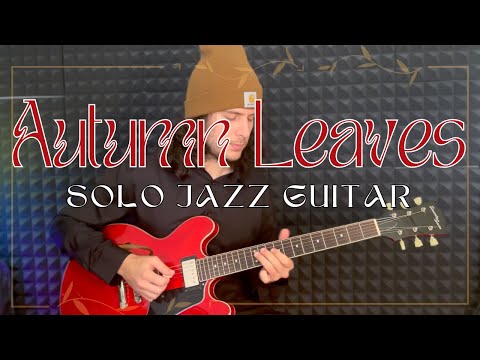 Autumn Leaves (solo jazz guitar) - Harry Alexiadis