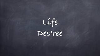 Life-Des&#39;ree Lyrics