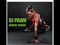 DJ PAWN Workout Mix Music 2020 130 Bpm