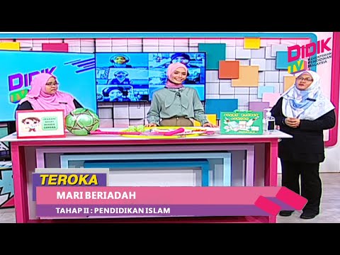 Teroka (2021) | Tahap II : Pendidikan Islam - Mari Beriadah