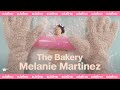 SubThai Melanie Martinez The Bakery