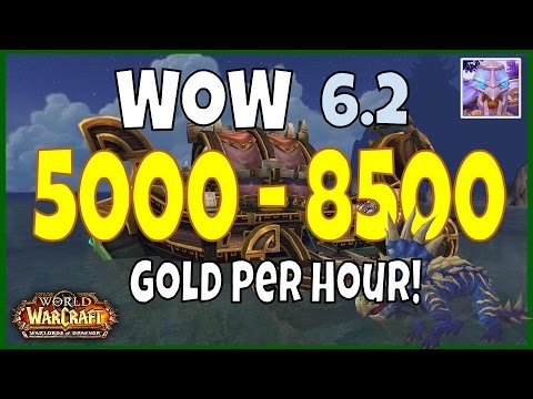 WoW 6.2 Gold Farming Guide 5000 - 8500 Gold Per Hour, WoD Gold + Rep Guide