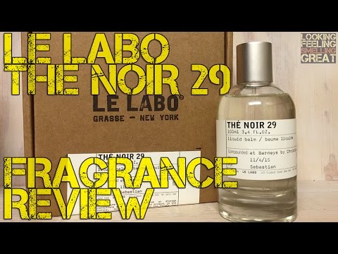 Le Labo The Noir 29 Review | Thé Noir by Le Labo FRAGRANCE REVIEW Video