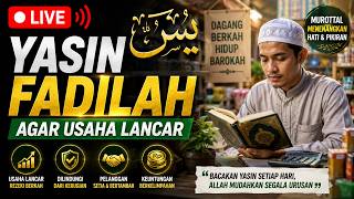 Download lagu YASIN FADILAH AGAR USAHA LANCAR | Murottal untuk Pedagang dan Pengusaha mp3 Download lagu YASIN FADILAH AGAR USAHA LANCAR | Murottal untuk Pedagang dan Pengusaha mp3