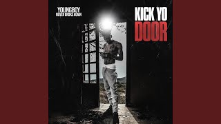 Kick Yo Door