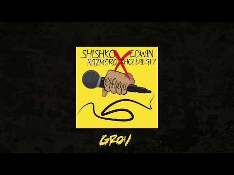 Shishko - GROV Feat Edw!n og Razmara.