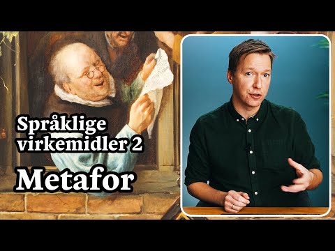 Språklige virkemidler 2 - Metafor