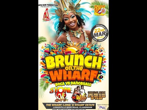 BRUNCH ON THE WHARF FEATURING  ZJ WEST  INSANE AND STONE LOVE 22ND MARCH 2025 PT1