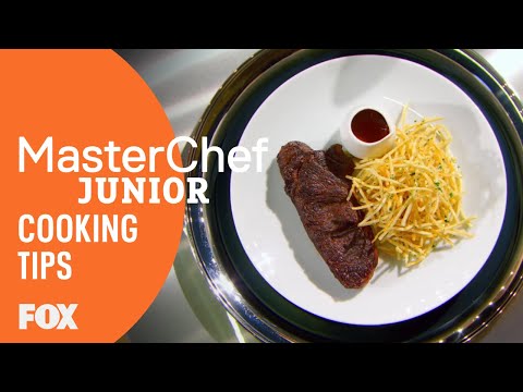 Cooking Tips: How To Make Steak Frites | Season 5 | MASTERCHEF JUNIOR
