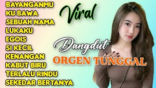 Download lagu DANGDUT ORGEN TUNGGAL BAYANGANMU LAGU LAWAS FULL BASS mp3