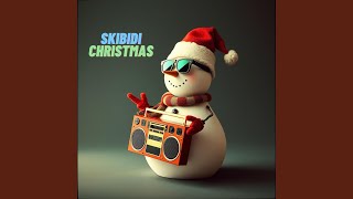 Skibidi Christmas