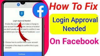 How To Fix Facebook Login Approval Needed | Solve Facebook Login Approval Needed Problem