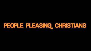 People Pleasing Christians