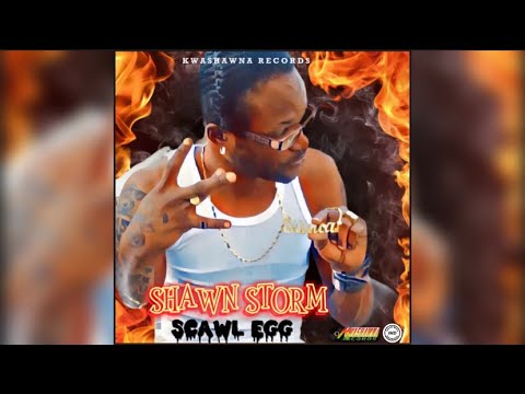 Shawn Storm - Scawl Egg (Official Audio)