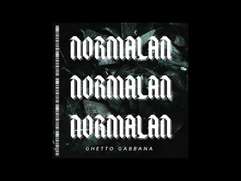 GHETTO GABBANA - NORMALAN (OFFICIAL AUDIO)