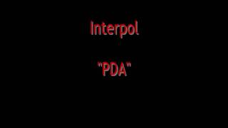 Interpol - PDA