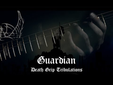 Guardian (Official Guitar Playthrough) - Death Grip Tribulations