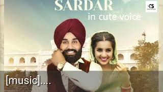 Mere wala sardar Jugraj Sandhu song in cute voice with lyrics