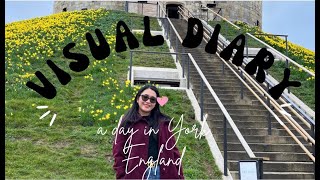 Walking around old city of York, England/visual diary