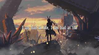 Cover art for Bad At Life