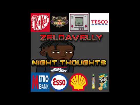 Zeldavelly - Night Thoughts (PROD.BY @ZCBEATS) | @ZELDAVELLY