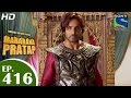 Bharat Ka Veer Putra Maharana Pratap - महाराणा प्रताप - Episode 416 - 13th May 2015