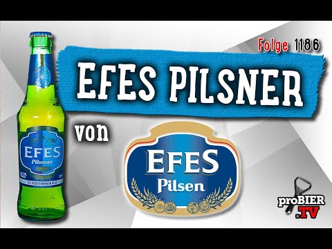 Pilsner von Efes | proBIER.TV - Craft Beer Review #1186 [4K]