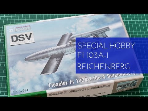 Special Hobby 1/32 Fi 103A-1 (SH32074) Review