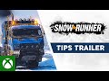 SnowRunner - Tips Trailer